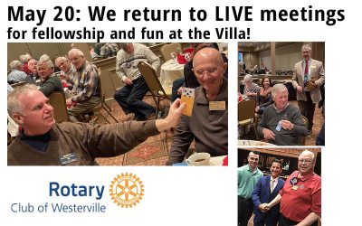 Live meetings return May 20 for fellowship at Villa Milano